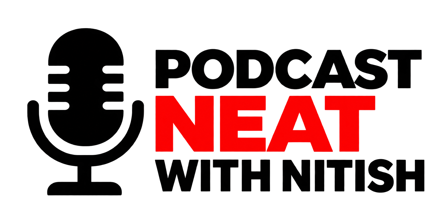 Podcast Neat with Nitish